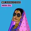 Stream & download Mera Dil - Single