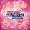 Su Payita (Gramos) by Bad Gyal iTunes Track 1