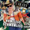 Homeless Schmomless - Single album lyrics, reviews, download