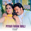 Piyar Farak Wali (LoFi Mix) - Single