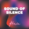 Sound of Silence (Remix) - Single