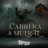 Carrera a Muerte - Single album lyrics, reviews, download