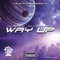 Way Up (feat. Tha H) - Dj Habanero lyrics
