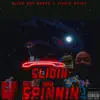 Slidin and Spinnin (feat. Jizzle Buckz) - Single album lyrics, reviews, download