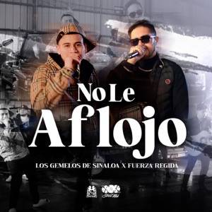 No Le Aflojo - Single