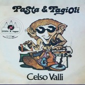 Celso Valli - Pasta & Fagioli