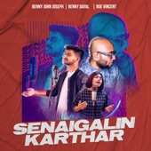 Senaigalin Karthar (feat. Benny Dayal & Roe Vincent) artwork