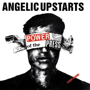 télécharger l'album Angelic Upstarts - Power Of The Press