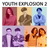 YOUTH EXPLOSION 2 - EP