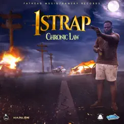 1 Strap - Single by Chronic Law album reviews, ratings, credits