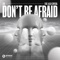 Edx - Don't Be Afraid