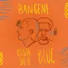 Stream & download Bangene - Single