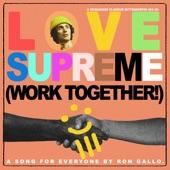 Love Supreme (Work Together!) - A Reimagined Claudius Mittendorfer Mix