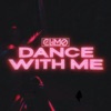 Dance With Me - Single