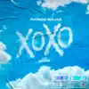 XOXO - Single album lyrics, reviews, download