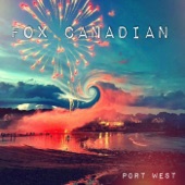 Fox Canadian - Play With Me