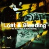 Lost & Bleeding - Single