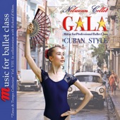Gala Music for Professional Ballet Class Cuban Style artwork