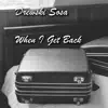 When I Get Back (Instrumental) - Single album lyrics, reviews, download