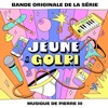 Jeune & Golri (Bande Originale de la Série)