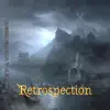 Retrospection song lyrics