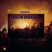 Zagga - Outa Door