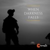 When Darkness Falls