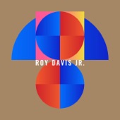 Roy Davis Jr. - I Am