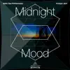 Midnight Mood - Single album lyrics, reviews, download