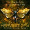 Harvest Day - Heidi Catherine & Tamar Sloan