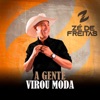 A Gente Virou Moda - Single