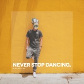 Never Stop Dancing (feat. Ginger) artwork