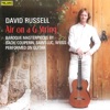 David Russell - Suite in D Major "La prise de Gaeta": VIII. Caprice en passacaille