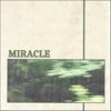 Miracle - EP, 2023