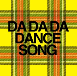 DA DA DA DANCE SONG