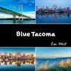 Blue Tacoma - Single album lyrics, reviews, download