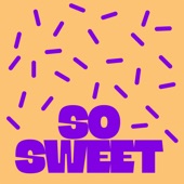 So Sweet (Extended Mix) artwork