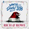 Santa's Gotta Dirty Job - Single