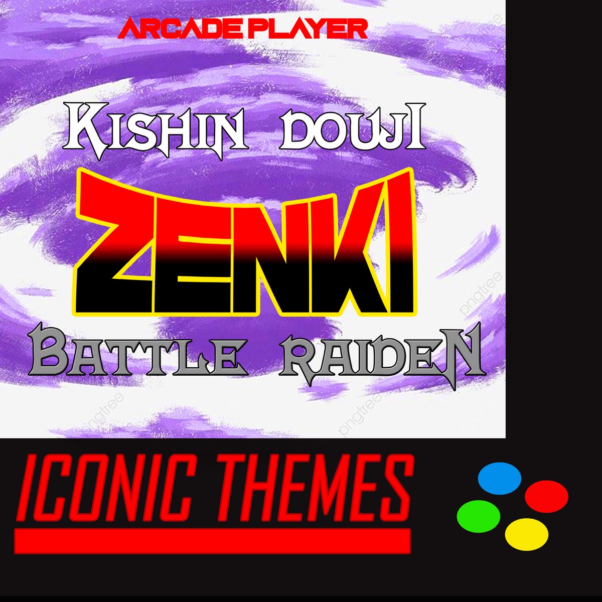 ‎Kishin Douji Zenki, Battle Raiden: Iconic Themes By Arcade Player On ...