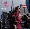 Little Waltz, 2012