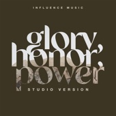 Glory, Honor, Power (Studio Version) artwork