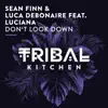 Don't Look Down (feat. Luciana) [Radio Edit] - Single album lyrics, reviews, download