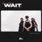 WAIT (feat. CRSB) - Adrian Marcel lyrics