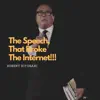 The Speech That Broke the Internet (Best Motivation Robert Kiyosaki) - EP album lyrics, reviews, download