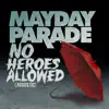 Stream & download No Heroes Allowed (Acoustic) - Single