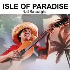 Sri Lankan Isle of Paradise by Noel Brian Ranasinghe album reviews, ratings, credits