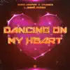 Dancing On My Heart (LANNÉ Remix) - Single album lyrics, reviews, download
