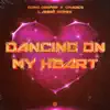 Stream & download Dancing On My Heart (LANNÉ Remix) - Single