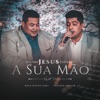 Quando Jesus Estendeu a Sua Mão - Single