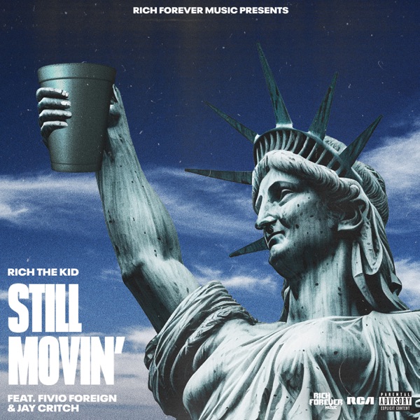 Rich The Kid - Still Movin'